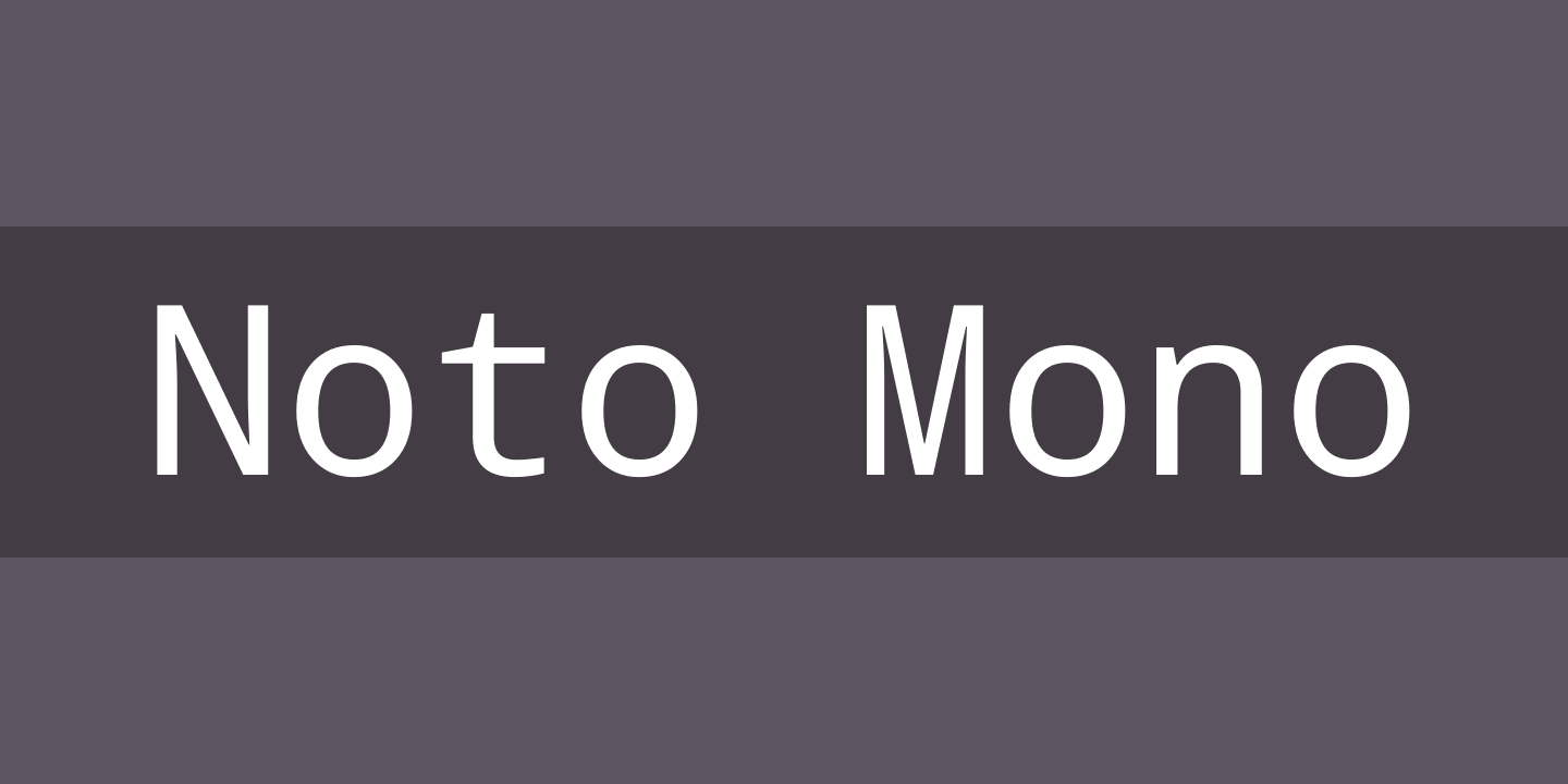 Beispiel einer Noto Mono Regular-Schriftart